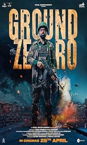  Ground Zero (2025) Hindi  Web-DL 720p - 480p - 1080p movie poster