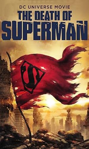  The Death of Superman (2018) English  Web-DL 720p - 480p - 1080p movie poster