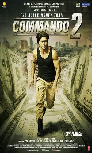  Commando 2: The Black Money Trail (2017) Hindi  Web-DL 720p - 480p - 1080p movie poster