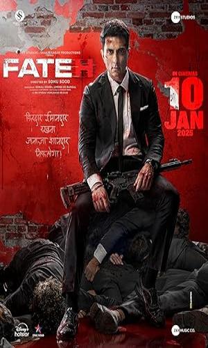  Fateh (2025) Hindi  Web-DL 720p - 480p - 1080p movie poster
