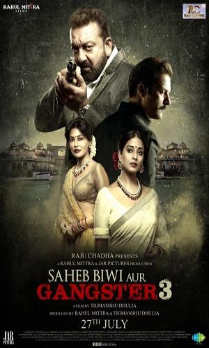 Saheb Biwi Aur Gangster 3 (2018) Hindi Web-DL 720p - 480p - 1080p movie poster