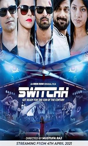  Switchh (2021) Hindi  WebRip 720p - 480p - 1080p movie poster