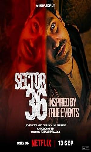 Sector 36 (2024) Hindi  Web-DL 720p - 480p - 1080p movie poster