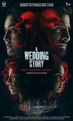  A Wedding Story (2024) Hindi  HDCAM 720p - 480p - 1080p movie poster