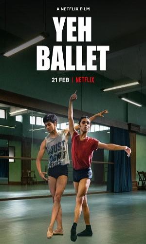  Yeh Ballet (2020) Hindi  Web-DL 720p - 480p - 1080p movie poster