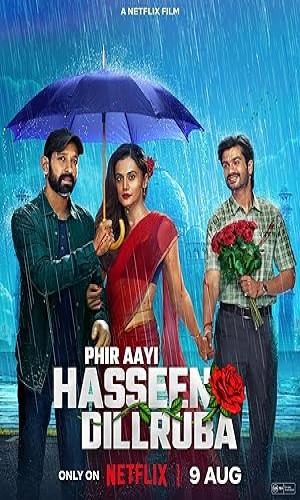  Phir Aayi Hasseen Dillruba (2024) Hindi  Web-DL 720p - 480p - 1080p movie poster