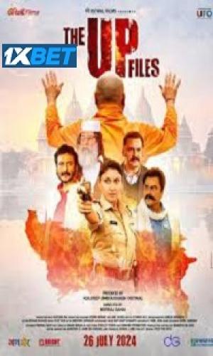  The U P Files (2024) Hindi  HDCAM 720p - 480p - 1080p movie poster
