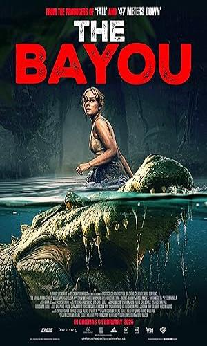  The Bayou (2025) Hindi Dual Audio Web-DL 720p - 480p - 1080p movie poster