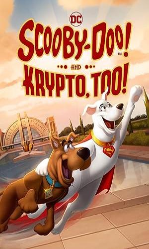  Scooby-Doo! And Krypto, Too! (2023) English With Subtitles  Web-DL 720p - 480p - 1080p movie poster