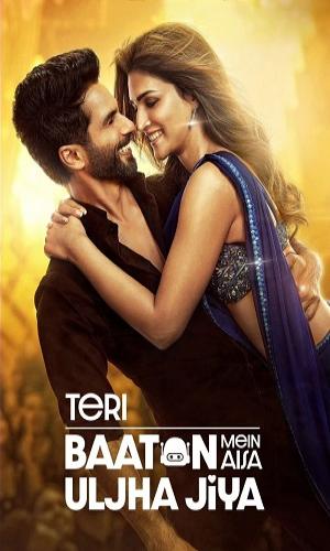 Teri Baaton Mein Aisa Uljha Jiya (2024) Hindi Web-DL 720p - 480p - 1080p movie poster
