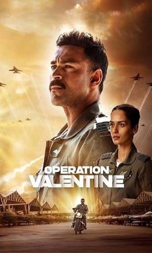 Operation Valentine (2024) Hindi Web-DL 720p - 480p - 1080p movie poster