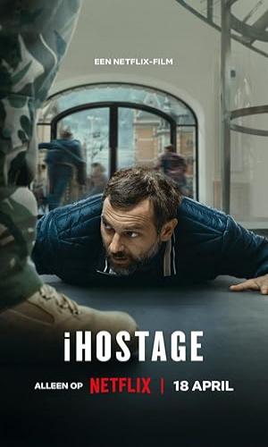  iHostage (2025) Hindi Dual Audio Web-DL 720p - 480p - 1080p movie poster