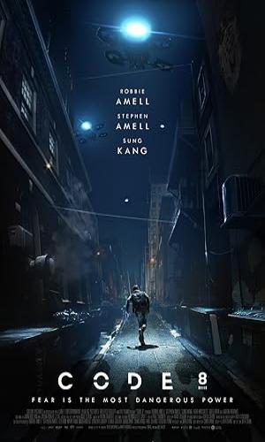  Code 8 (2019)  Hindi Dual Audio BluRay 720p - 480p - 1080p movie poster