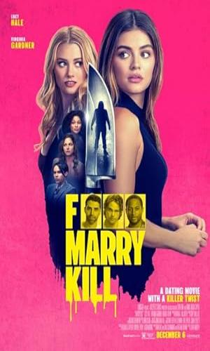  F*** Marry Kill (2024) Hindi Dual Audio Web-DL 720p - 480p - 1080p movie poster