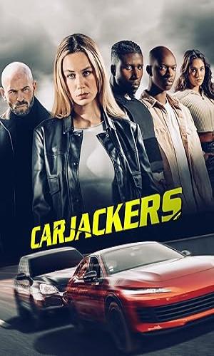  Carjackers (2025) Hindi Dual Audio Web-DL 720p - 480p - 1080p movie poster
