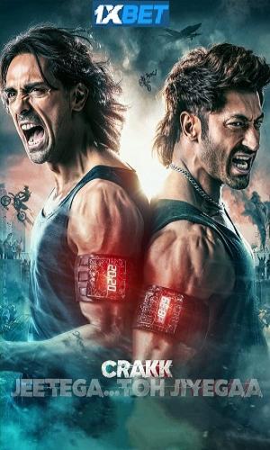  Crakk: Jeetega… Toh Jiyegaa (2024) Hindi  HDCAM 720p - 480p - 1080p movie poster