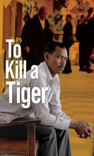  To Kill A Tiger (2022) Hindi  Web-DL 720p - 480p - 1080p movie poster