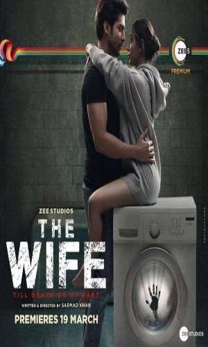Zee5 Originals The Wife (2021) Hindi Web-DL 720p - 480p - 1080p movie poster