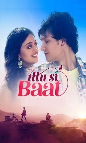  Ittu Si Baat (2022) Hindi  Web-DL 720p - 480p - 1080p movie poster