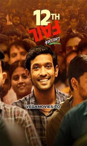  12th Fail (2023) Hindi  Web-DL 720p - 480p - 1080p movie poster