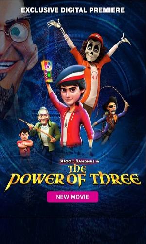  Bhoot Bandhus And The Power Of Three (2023) Hindi   Web-DL 720p - 480p - 1080p movie poster