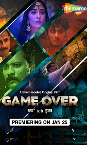  Game Over (2024) Hindi  Web-DL 720p - 480p - 1080p movie poster