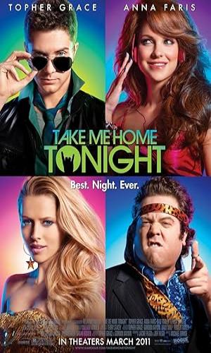  Take Me Home Tonight (2011) Hindi Dual Audio Web-DL 720p - 480p - 1080p movie poster