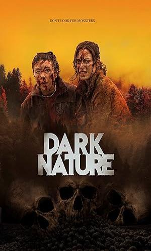 Dark Nature (2022) Hindi Dual Audio BluRay 720p - 480p - 1080p movie poster