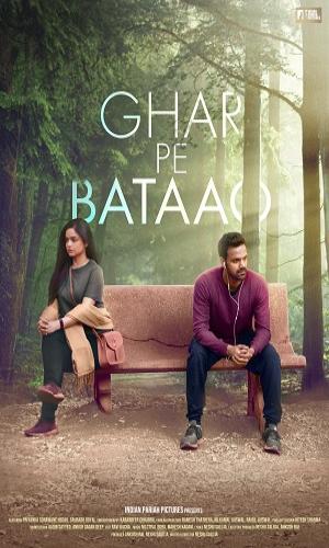 Ghar Pe Bataao (2021) Hindi Web-DL 720p - 480p - 1080p movie poster