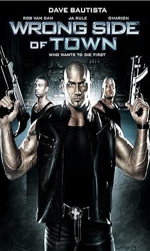 Wrong Side of Town (Video 2010) Hindi Dual Audio BluRay 720p - 480p - 1080p movie poster