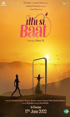  Ittu Si Baat (2022)          Hindi  Web-DL 720p - 480p - 1080p movie poster