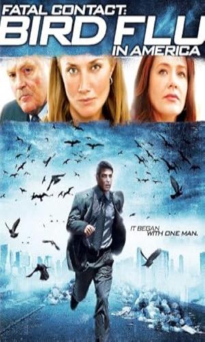  Fatal Contact Bird Flu in America (2006) Hindi Dual Audio BluRay 720p - 480p - 1080p movie poster