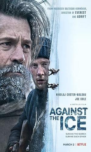  Against the Ice (2022)  Hindi Dual Audio Web-DL 720p - 480p - 1080p movie poster