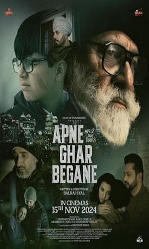  Apne Ghar Begane (2024) Punjabi  HDCAM 720p - 480p - 1080p movie poster