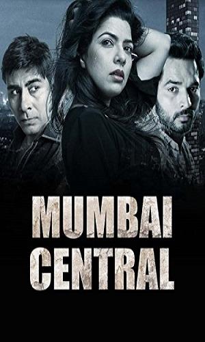  Mumbai Central (2016) Hindi  Web-DL 720p - 480p - 1080p movie poster