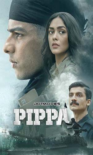  Pippa (2023) Hindi  Web-DL 720p - 480p - 1080p movie poster