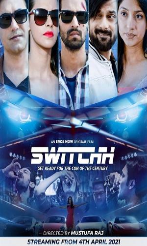  Switchh (2021) Hindi  Web-DL 720p - 480p - 1080p movie poster