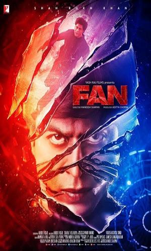  Fan (2016) Hindi  Web-DL 720p - 480p - 1080p movie poster