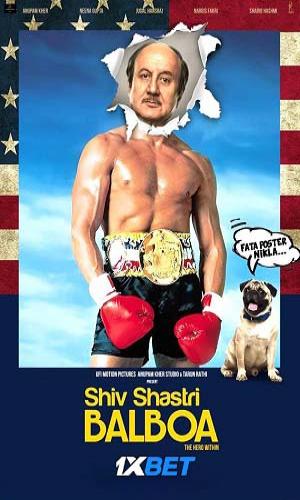  Shiv Shastri Balboa (2022) Hindi  DvDRip 720p - 480p - 1080p movie poster