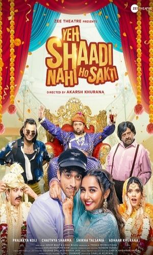  Yeh Shaadi Nahi Ho Sakti (2023) Hindi   HDRip 720p - 480p - 1080p movie poster