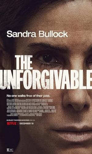  The Unforgivable (2021)  Hindi Dual Audio Web-DL 720p - 480p - 1080p movie poster