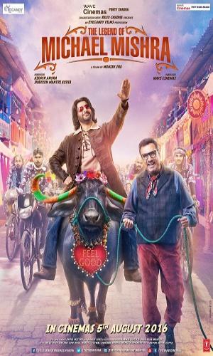  The Legend of Michael Mishra (2016) Hindi  Web-DL 720p - 480p - 1080p movie poster