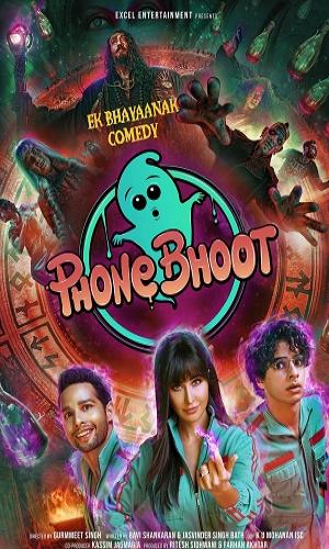Phone Bhoot (2022) Hindi Web-DL 720p - 480p - 1080p movie poster