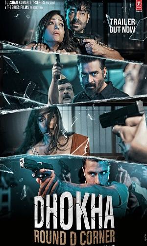  Dhokha: Round D Corner (2022) Hindi  Web-DL 720p - 480p - 1080p movie poster