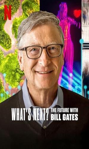  Whats Next: The Future with Bill Gates (2024) Hindi Dual Audio Web-DL 720p - 480p - 1080p movie poster