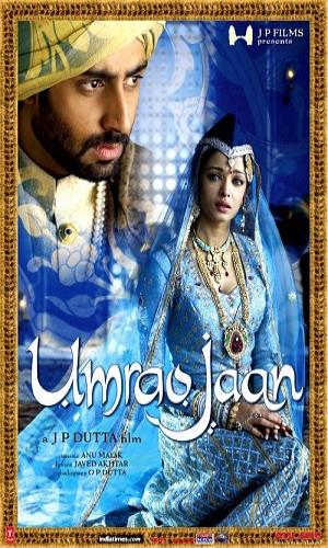  Umrao Jaan (2006) Hindi  Web-DL 720p - 480p - 1080p movie poster