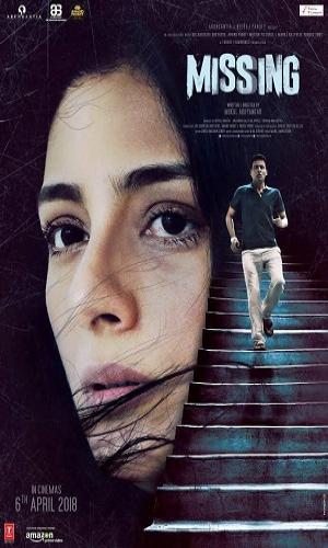  Missing (2018) Hindi  Web-DL 720p - 480p - 1080p movie poster