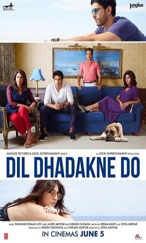  Dil Dhadakne Do (2015) Hindi  BluRay 720p - 480p - 1080p movie poster