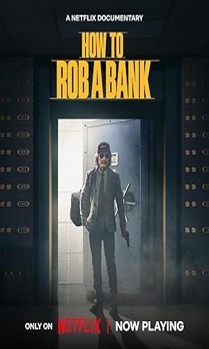  How to Rob a Bank (2024) Hindi Dual Audio BluRay 720p - 480p - 1080p movie poster