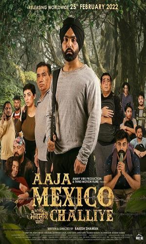  Aaja Mexico Challiye (2022) Punjabi  Web-DL 720p - 480p - 1080p movie poster